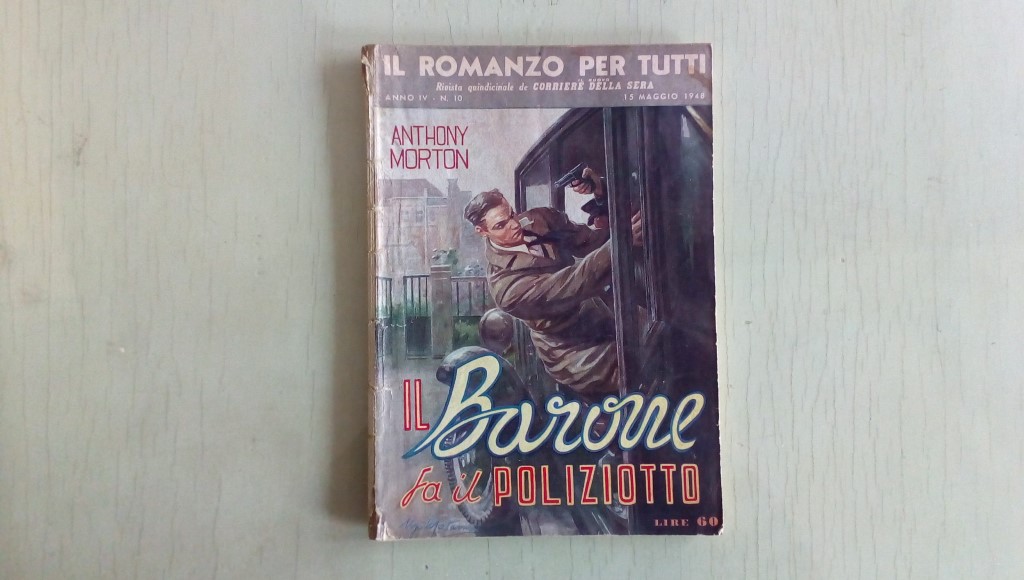 Il romanzo mensile/il barone fa il poliziotto  1948