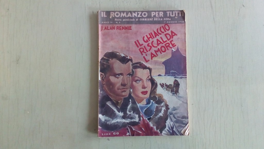 Il romanzo mensile/il ghiaccio riscalda l'amore  1948
