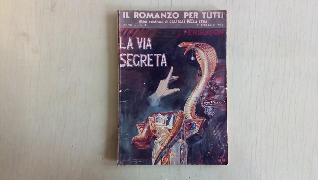 Il romanzo mensile/la via segreta  1948