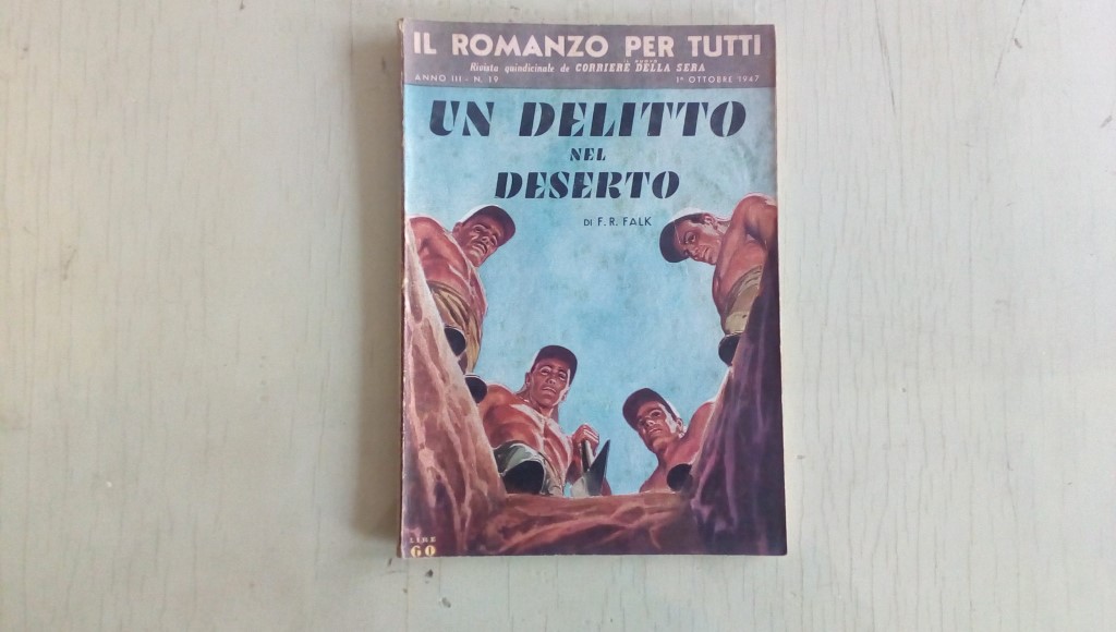 Il romanzo mensile/un delitto nel deserto  1947