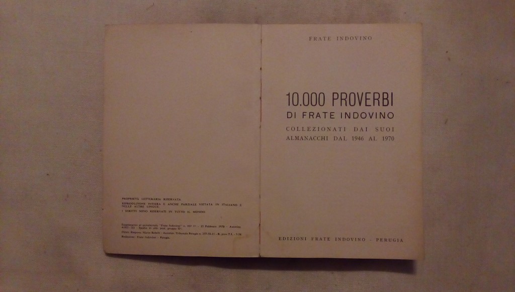 10.000 proverbi di frate indovino dal 1946 al 1970 - Edizione frate indovino