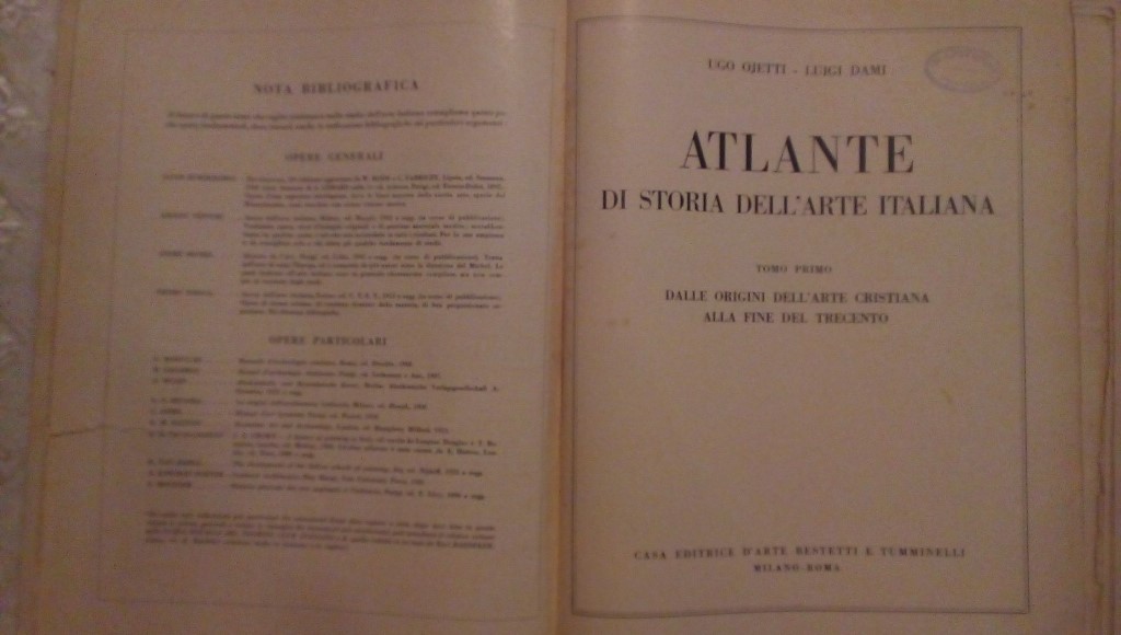 Atlante di storia dell'arte italiana - Ugo Ojetti Luigi Damiani tomo primo - Bestetti e Tumminelli Milano Roma
