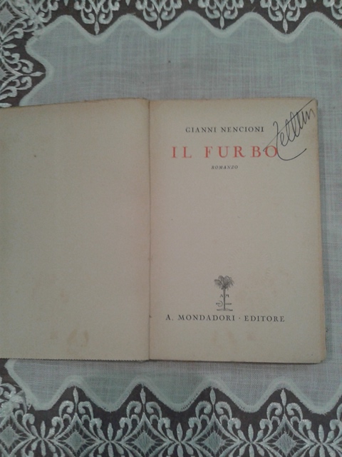 Il furbo - Gianni Nencioni Mondadori 1931