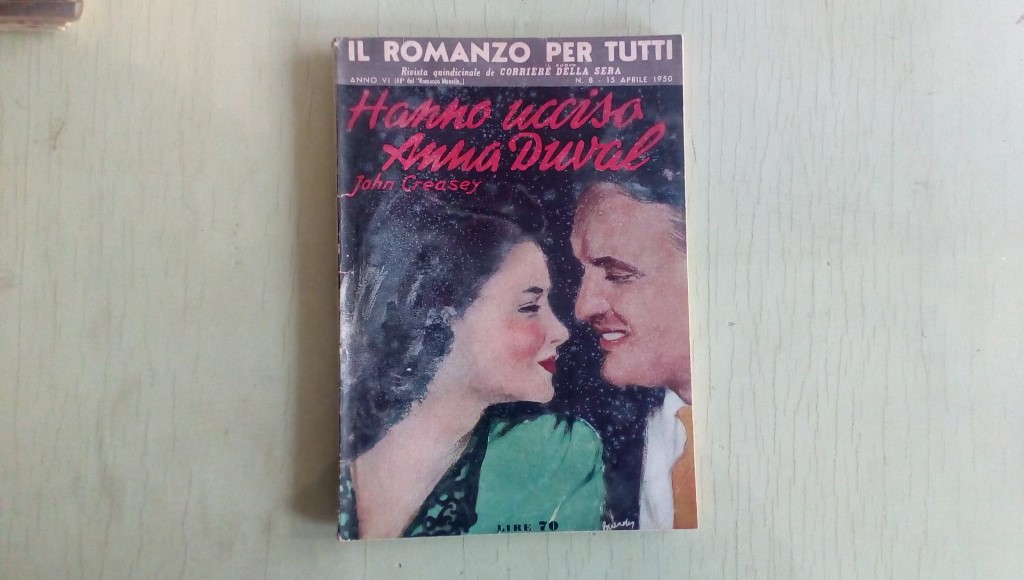 Il romanzo mensile/ hanno uccisi anna durl  1950