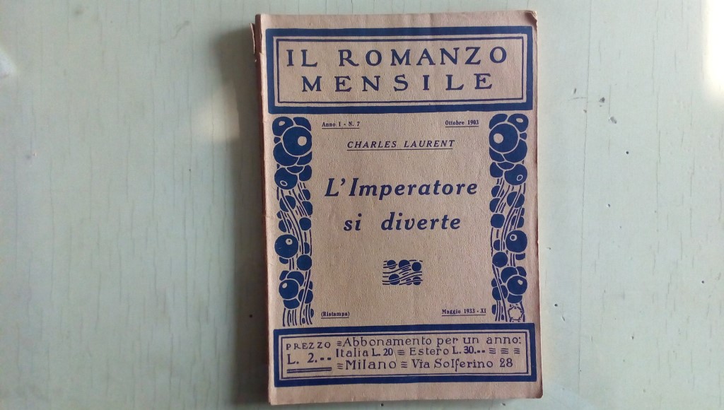 Il romanzo mensile/ l'imperatore si diverte 1903 anno I n.7