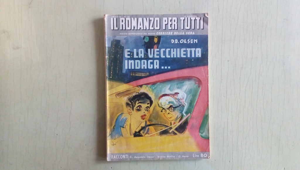 Il romanzo mensile/e la vecchietta indaga...