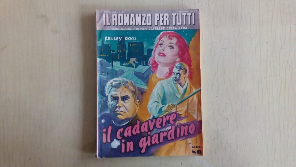 Il romanzo mensile/il cadavere in giardino