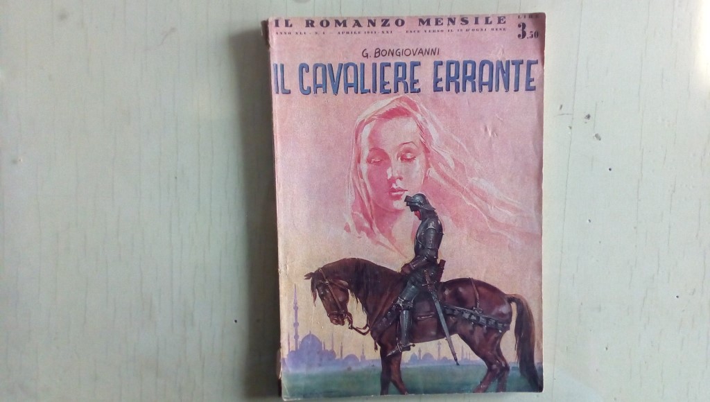 Il romanzo mensile/il cavaliere errante 