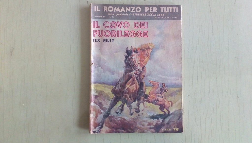 Il romanzo mensile/il covo dei fuori legge  1948