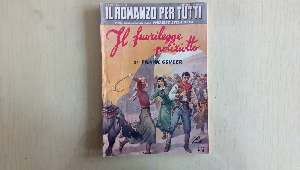 Il romanzo mensile/il fuorilegge poliziotto