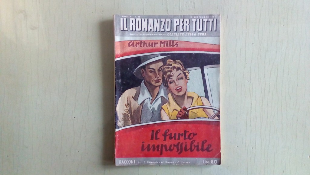 Il romanzo mensile/il furto impossibile 