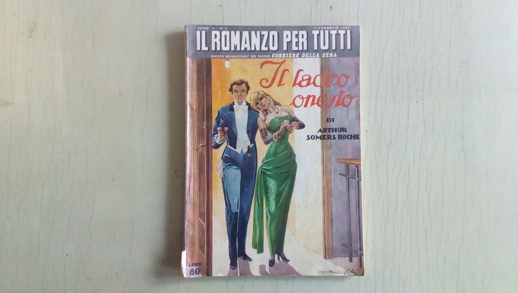 Il romanzo mensile/il ladro onesto 1953