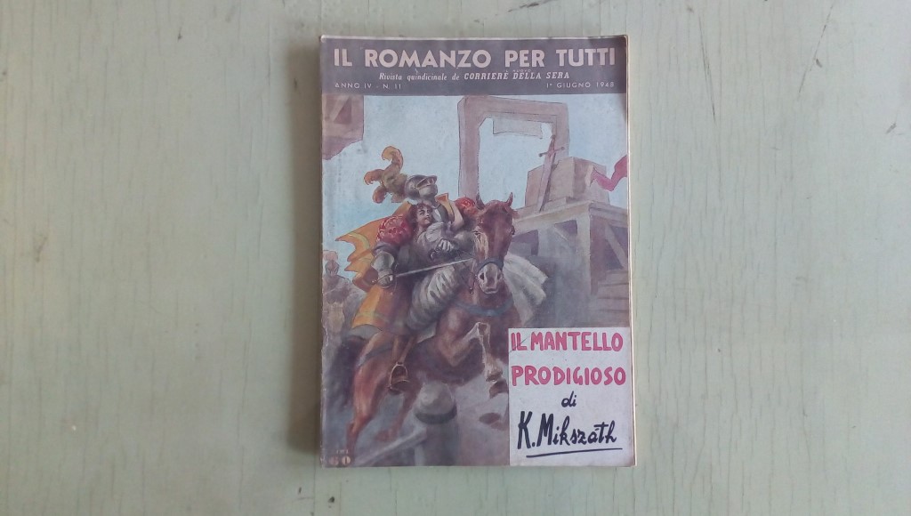 Il romanzo mensile/il mantello prodigioso  1948