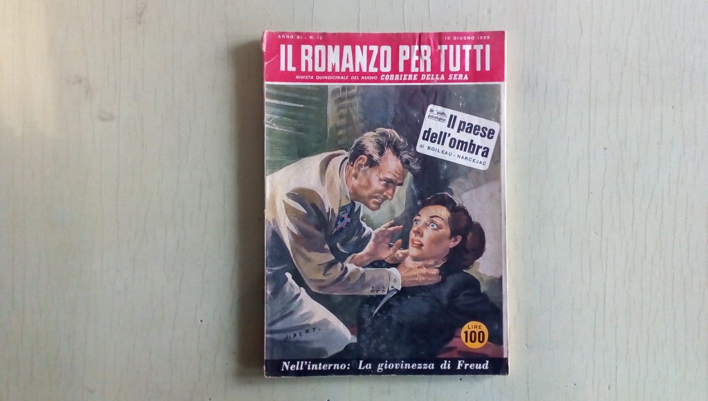 Il romanzo mensile/il paese dell' ombra 