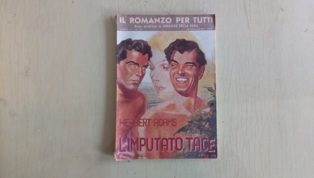 Il romanzo mensile/limputato tace  1947