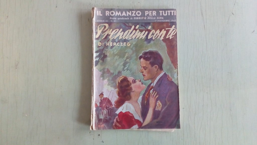 Il romanzo mensile/prendimi con te  1947