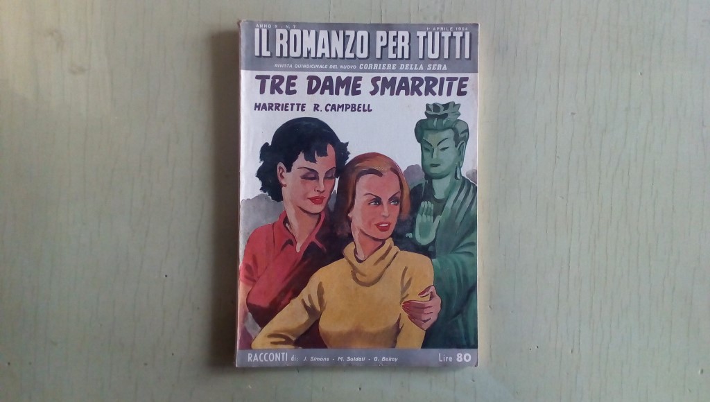 Il romanzo mensile/tre dame smarrite