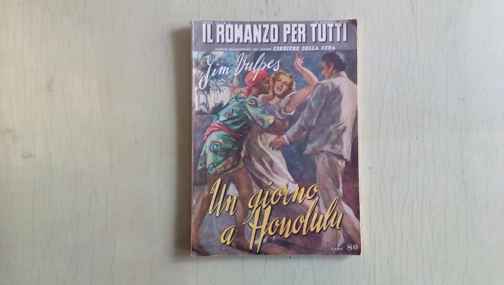 Il romanzo mensile/un giorno a honolulu