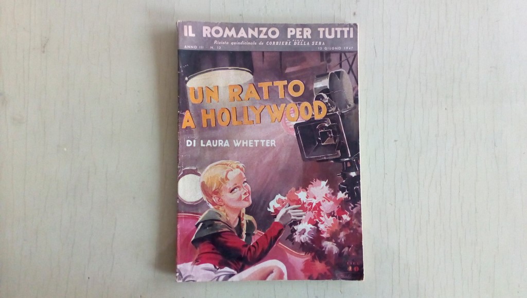 Il romanzo mensile/un ratto a hollywood  1947