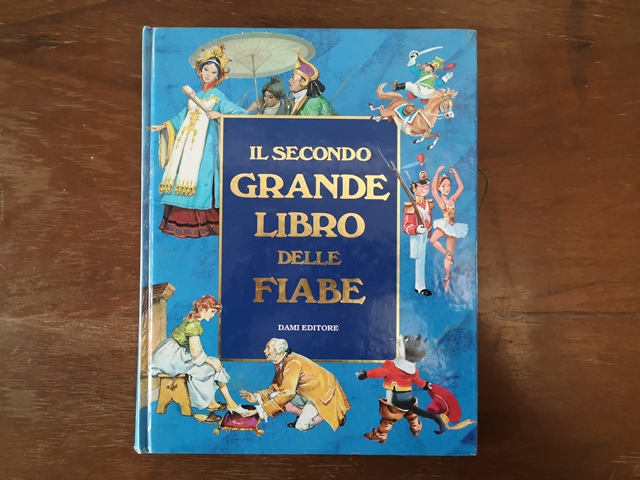 Il secondo grande libro delle fiabe - Dami editore 1991