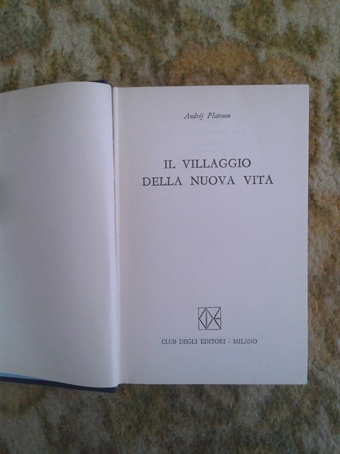 Il villaggio della nuova vita - Andrej Platonov Club degli editori