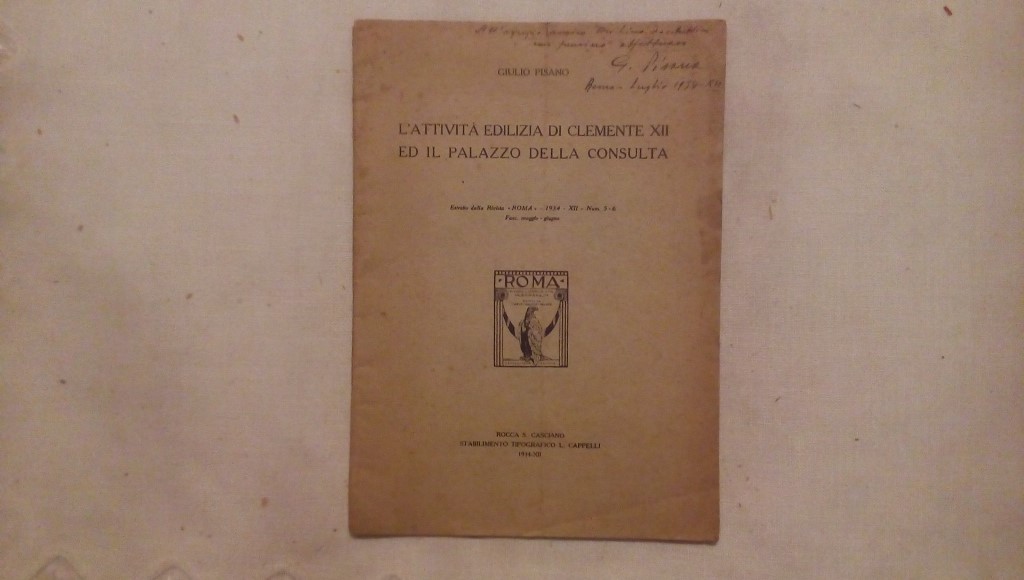 L'attività edilizia di Clemente XII ed il palazzo della consulta - Giulio Pisano 1934