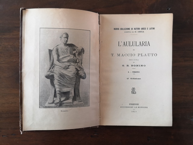 L'aulularia di t.maccio plauto per cura di g.b. bonino - Le monnier firenze 1915