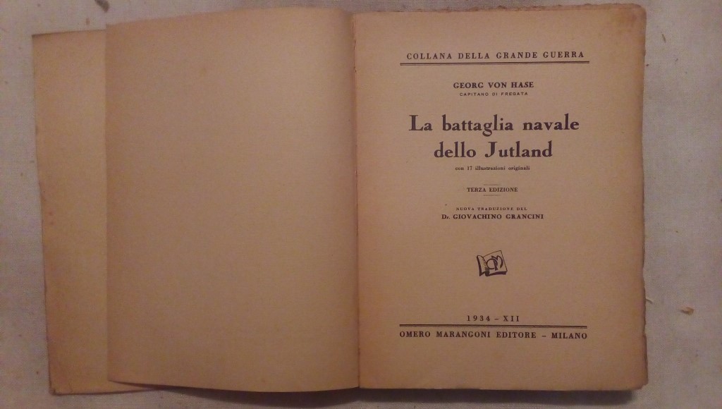 La battaglia navale dello Jutland - Georg Von Hase - Omero Marangoni editore 1934