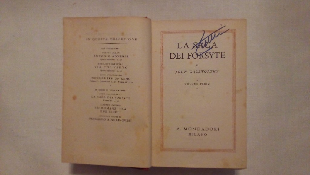 La saga dei forsyte - John Galsworthy volume primo e secondo