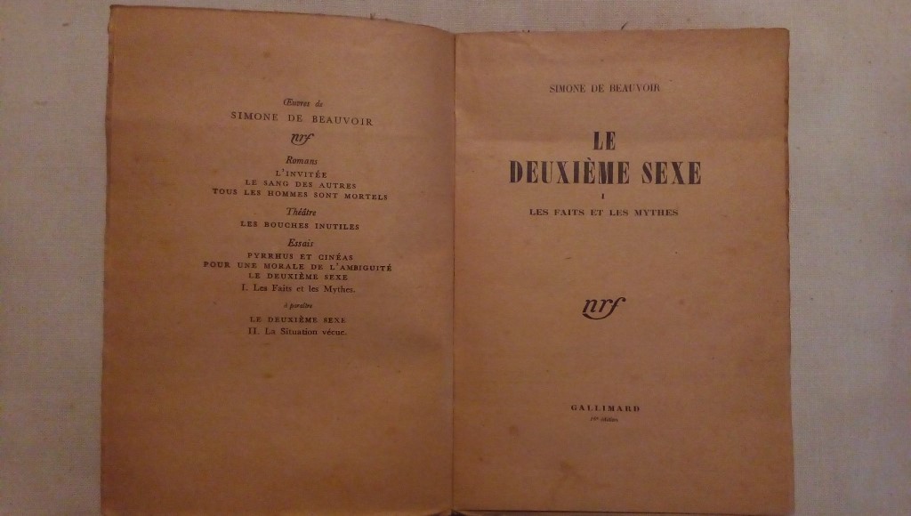 Le deuxieme sexe les faits et les mythes - Simone de Beauvoir Gallimard Paris