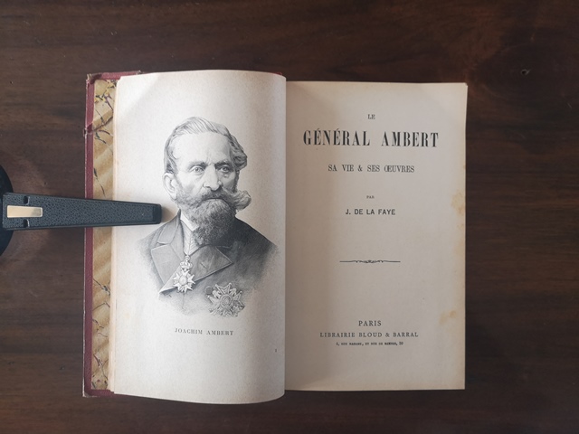 Le general ambert sa vie & ses oeuvres par j. de la faye - Paris librairie bloud & barral