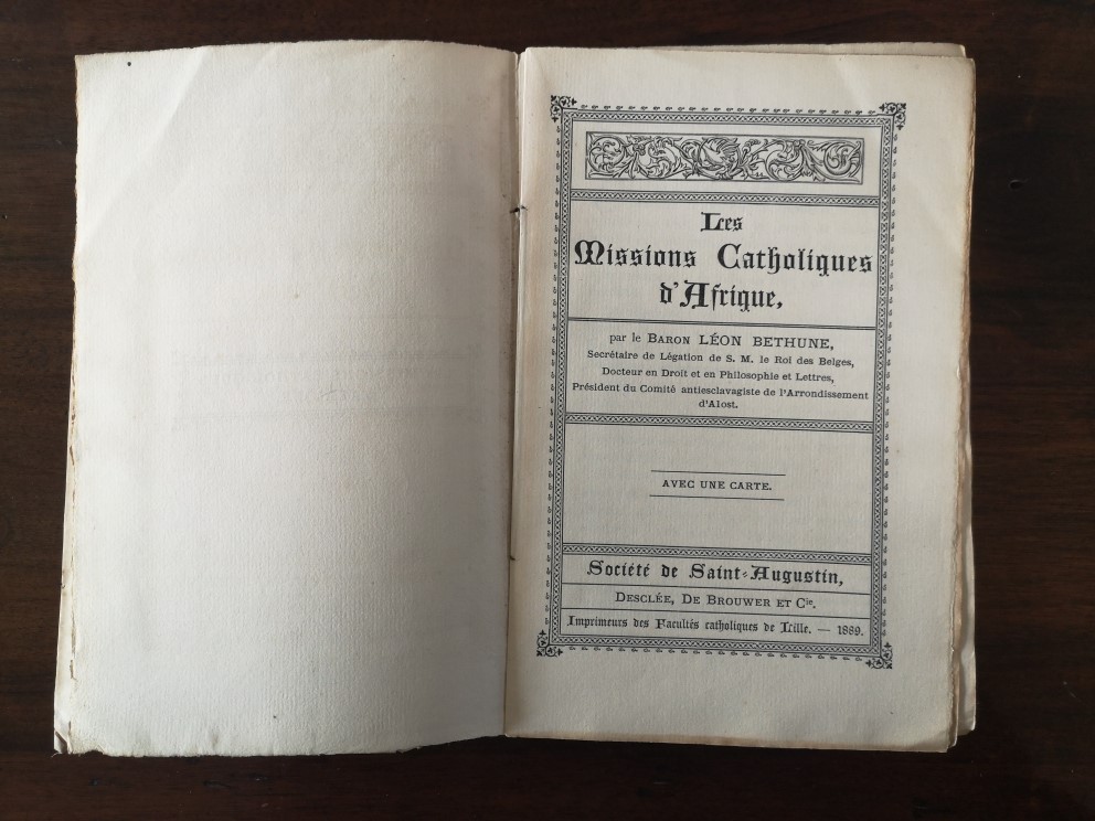 Les missions catholiques d'afrique - Baron Leon Bethune - Societè de Saint Augustin 1889