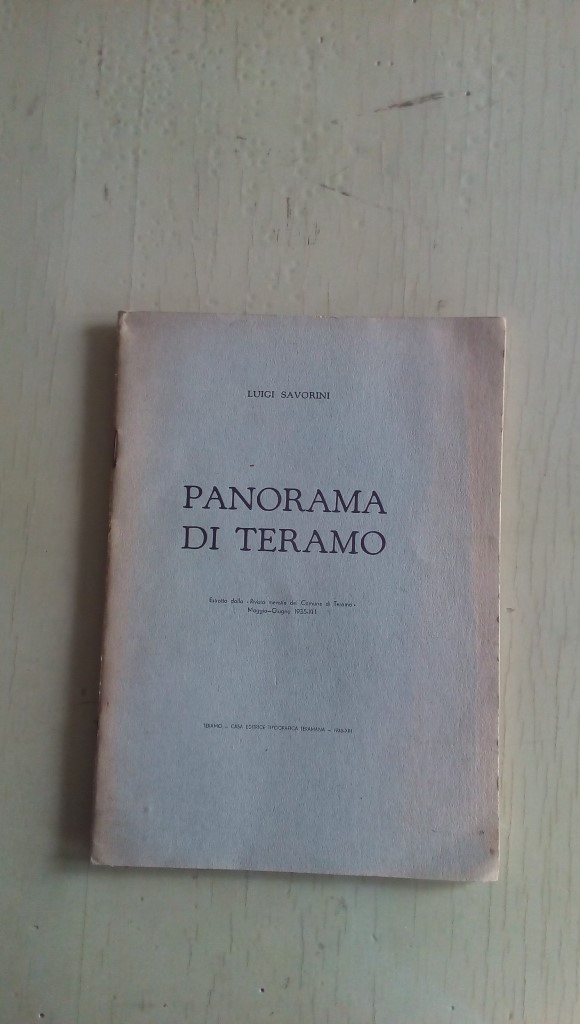 Libretto/ Opuscolo  PANORAMA DI TERAMO   LUIGI SAVORINI  1935