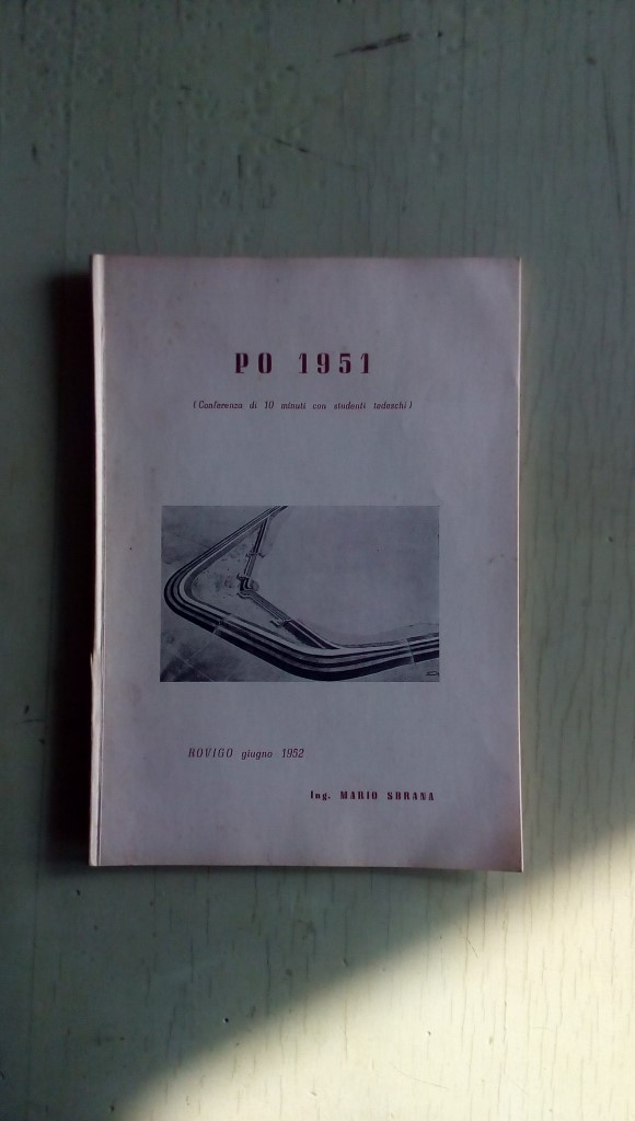 Libretto/ Opuscolo  Po 1951  Ing. MARIO SBRANA  Rovigo giugno 1952
