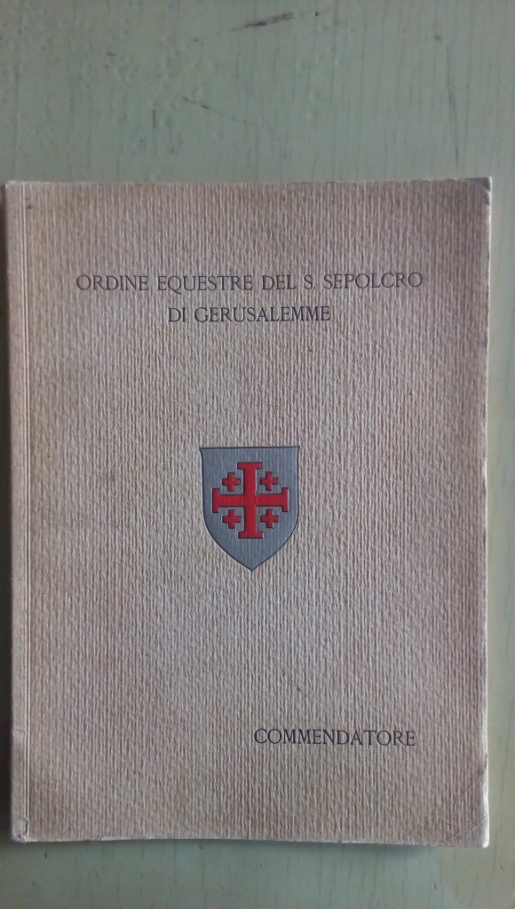Libretto/Opuscolo    ORDINE EQUESTRE DEL S. SEPOLCRO DI GERUSALEMME 1936