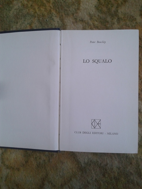 Lo squalo - Peter Benchley Club degli editori