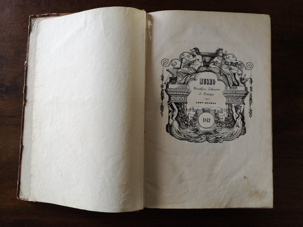 Museo scientifico - letterario - artistico ovvero scelta raccolta di utili e svariate nozioni in fatto di scienze, lettere ed arti belle anno quarto 1842