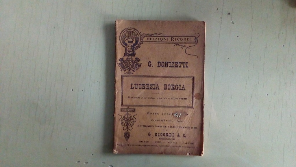 Opera/ LUCREZIA BORGIA