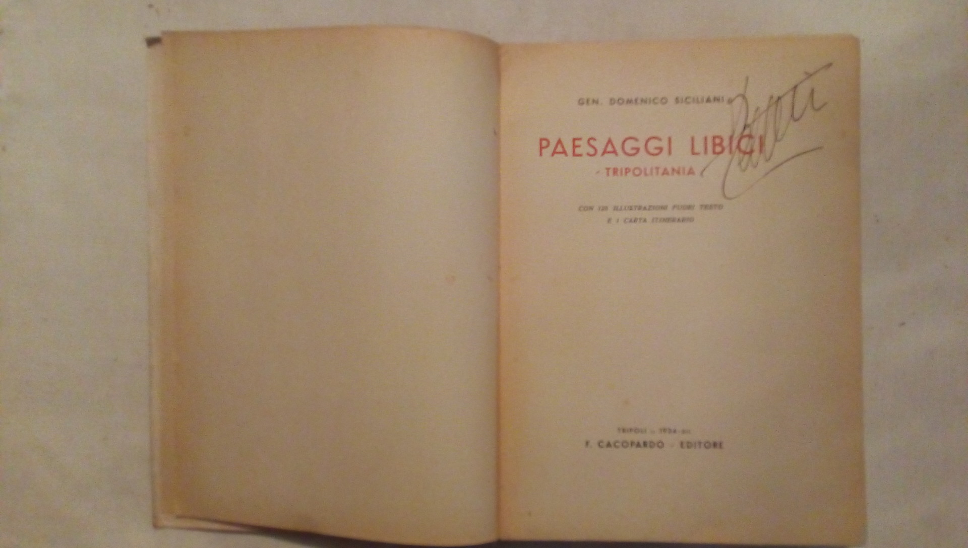 Paesaggi libici tripolitania - Gen. Domenico Siciliani Cacopardo editore 1934