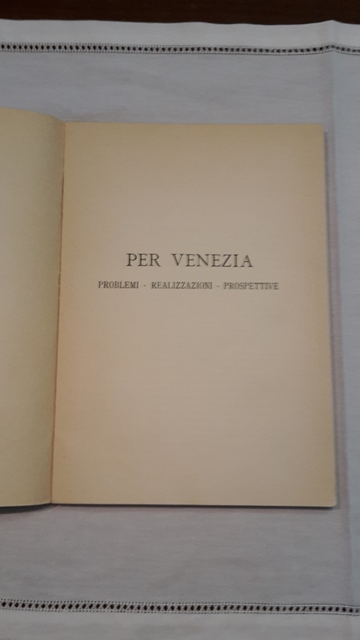 Per venezia problemi realizzazioni prospettive anonima tipografica editrice laziale