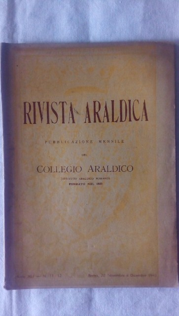 Rivista del collegio araldico. (rivista araldica) vintage novembre e dicembre 1943