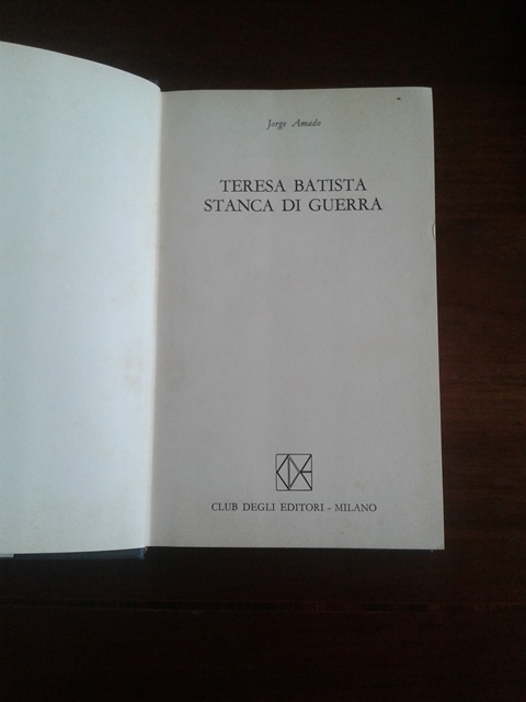 Teresa batista stanca di guerra - Jorge Amado