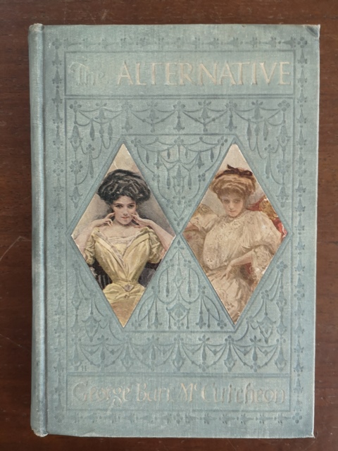 The alternative by George Barr McCutcheon New York 1909