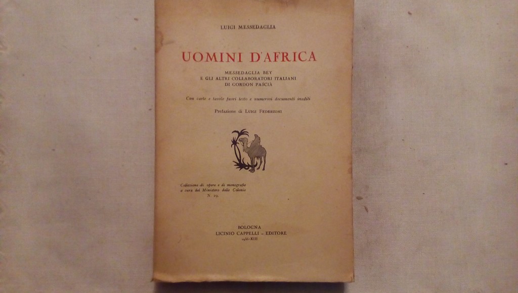 Uomini d'Africa - Luigi Messedaglia Licinio Cappelli Bologna 1935