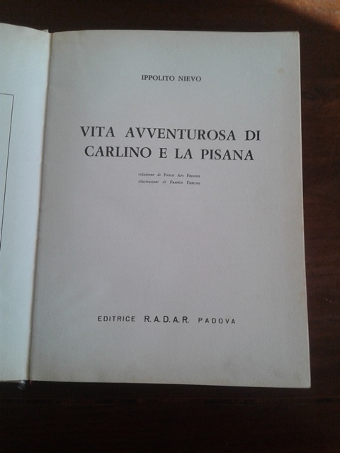 Vita avventurosa di carlino e la pisana - Ippolito Nievo