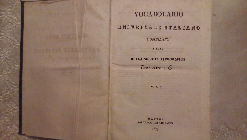 Vocabolario universale italiano compilato a cura della società tipografica Tramater e c. - Dai torchi del tramater Napoli 1829-1840 Voluma da 1 a 7